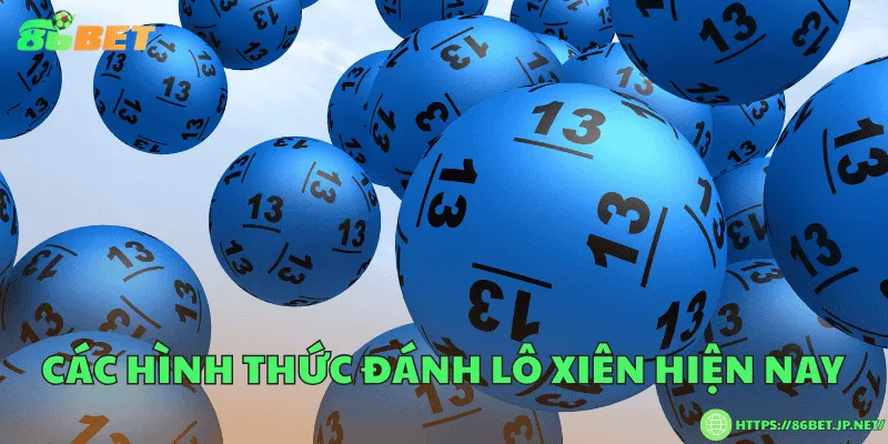 Các hình thức đánh lô xiên hiện nay