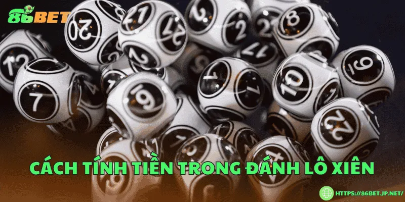 Cách tính tiền trong đánh lô xiên