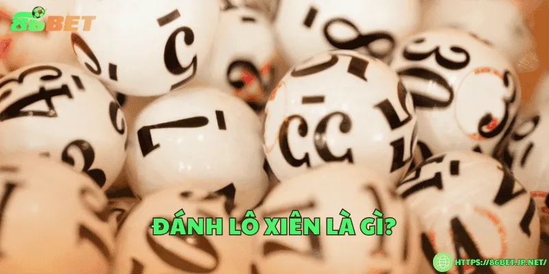 Đánh lô xiên là gì?