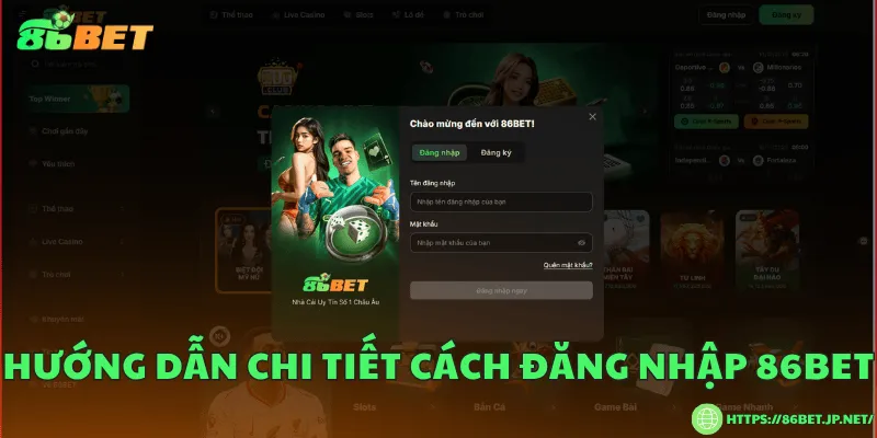 Hướng dẫn chi tiết cách đăng nhập 86BET